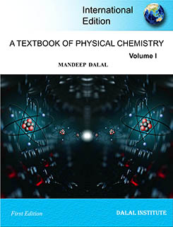 A Textbook Of Physical Chemistry – Volume 1 - Mandeep Dalal